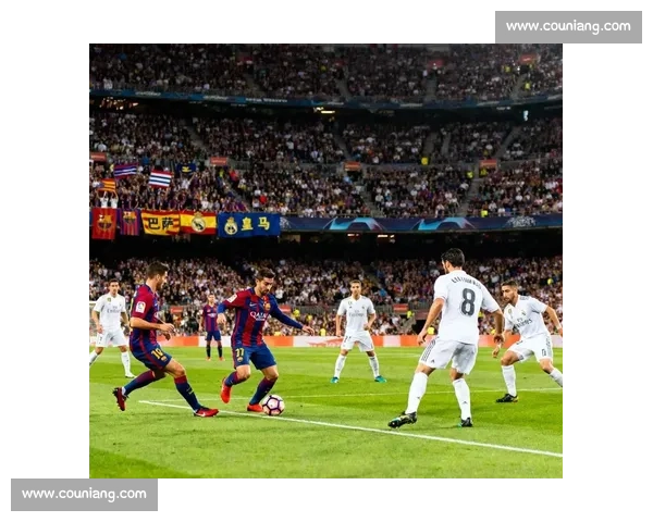 皇马vs巴萨世纪对决战术博弈与赛季走势深度解析关键球员影响与胜负走向